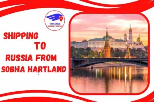 Shipping to Russia from Sobha Hartland