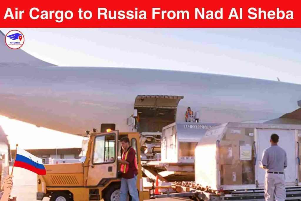 Air Cargo to Russia From Nad Al Sheba