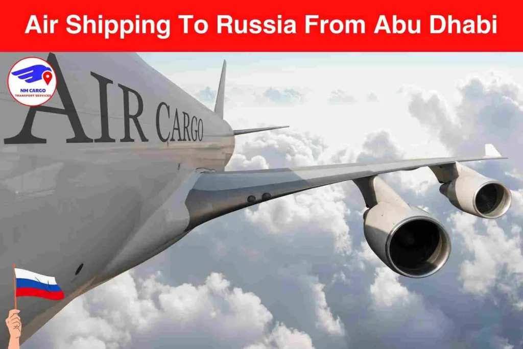 Air Shipping to Russia From Abu Dhabi