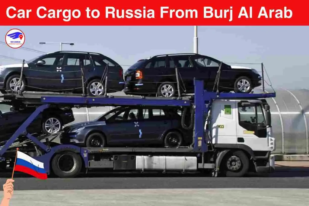 Car Cargo to Russia From Burj Al Arab