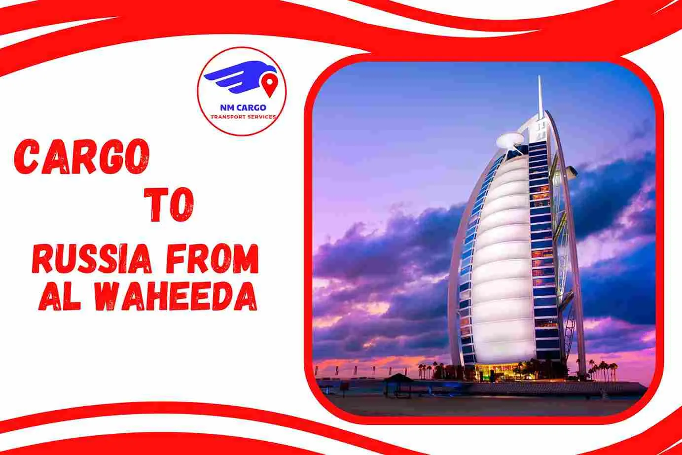 Cargo To Russia From Al Waheeda