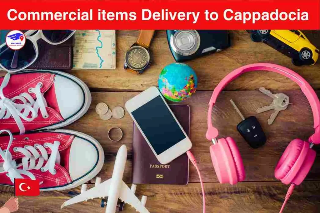 Commercial items Delivery to Cappadocia from Dubai