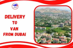 Delivery To Van From Dubai