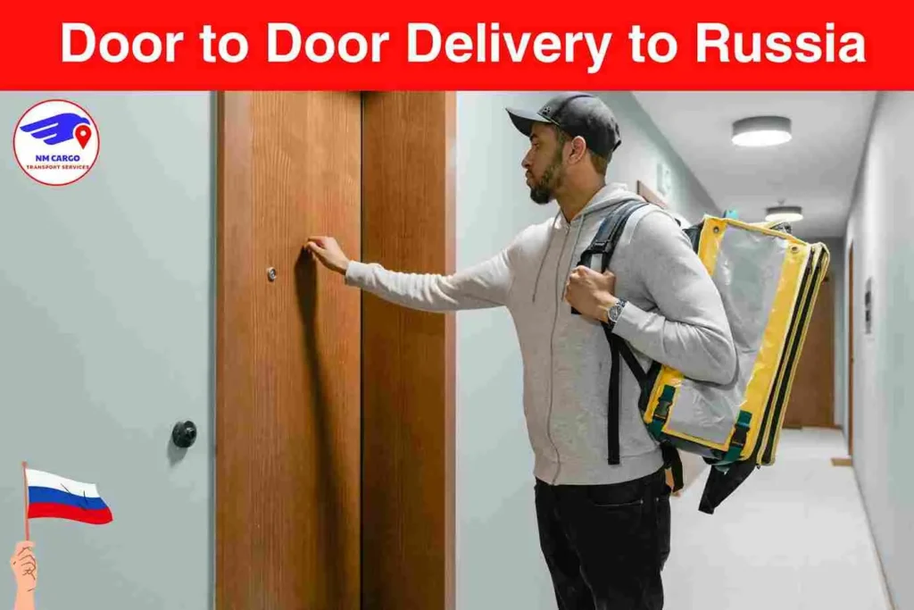 Door to Door Delivery to Russia From Downtown