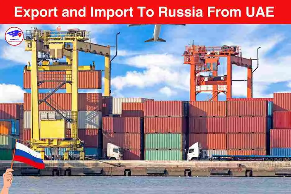 Export and Import To Russia From UAE