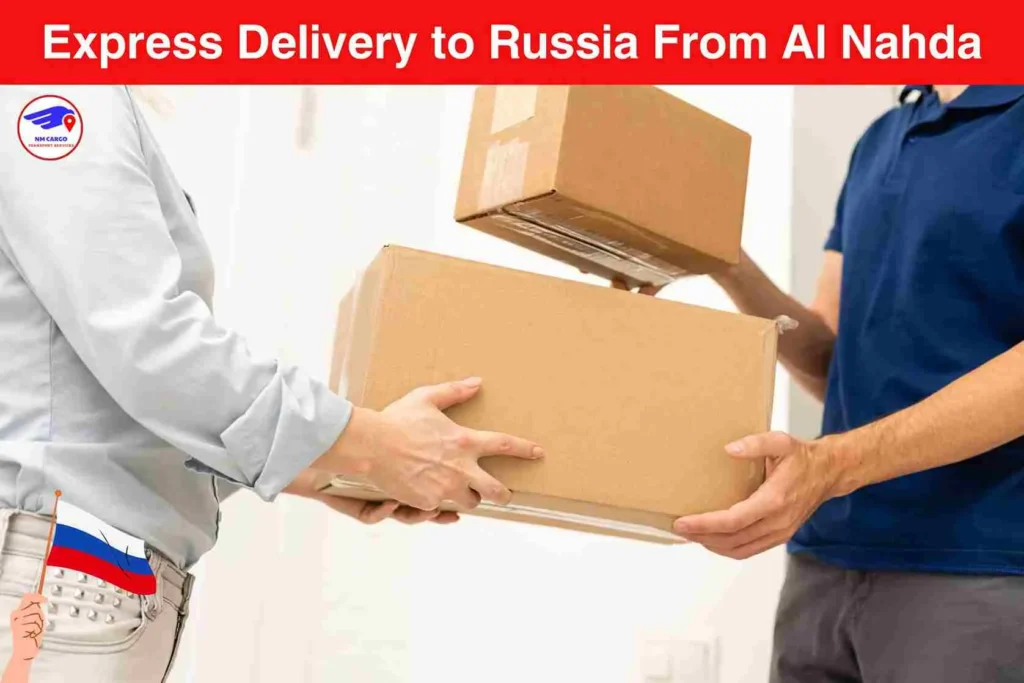 Express Delivery to Russia From Al Nahda