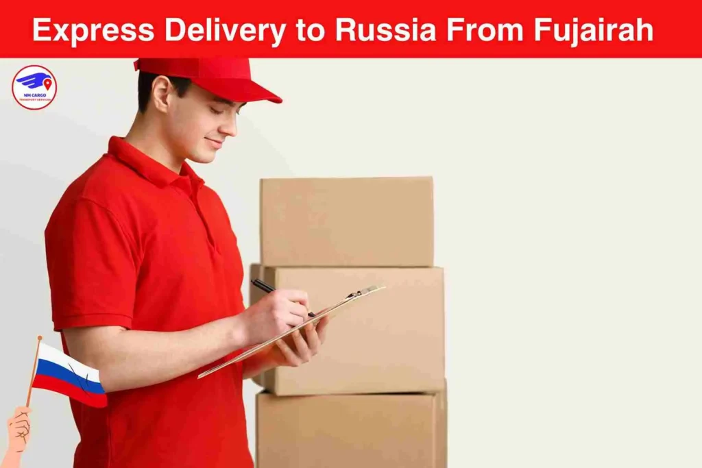 Express Delivery to Russia From Fujairah