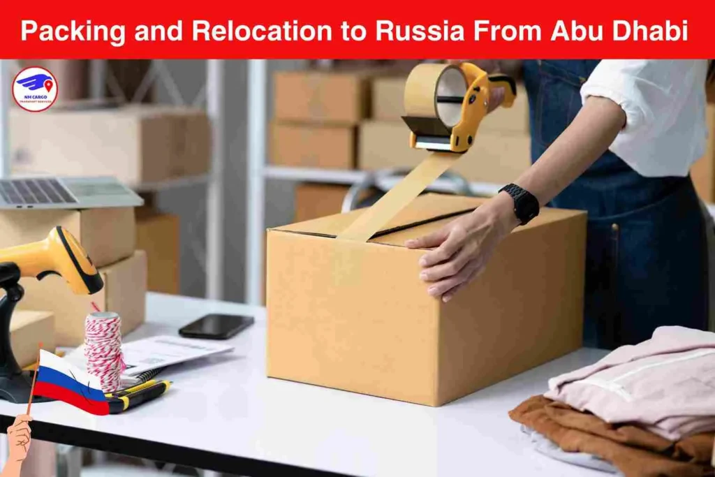 Packing and Relocation to Russia From Abu Dhabi