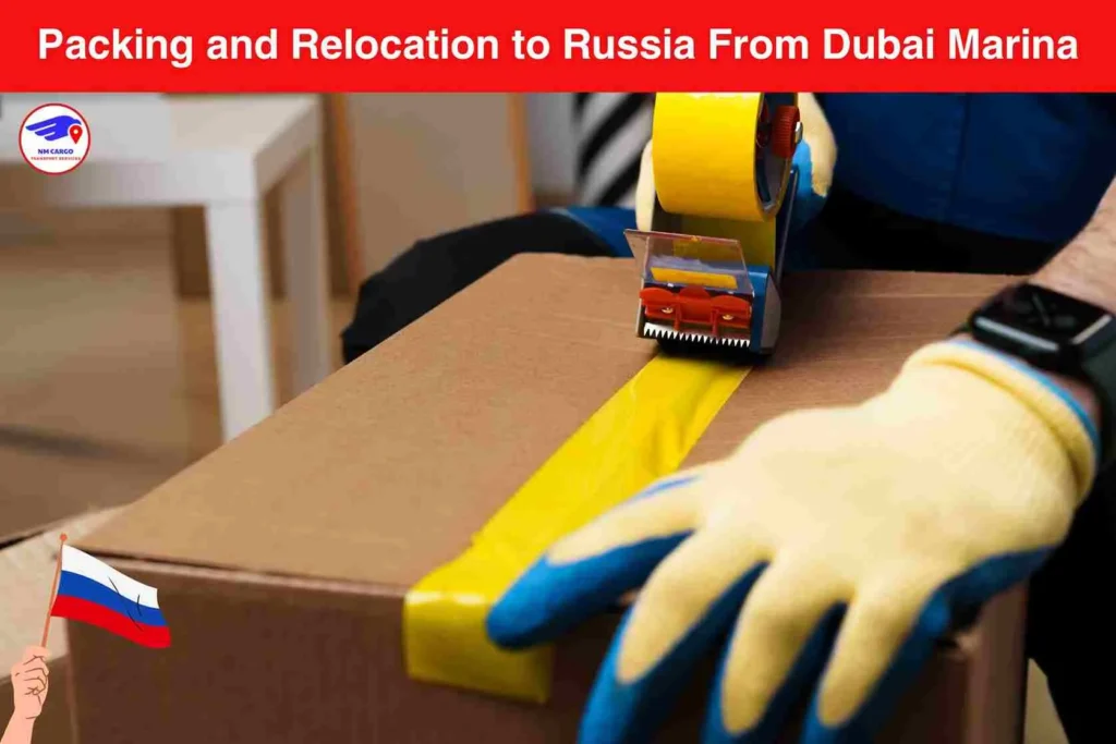 Packing and Relocation to Russia From Dubai Marina