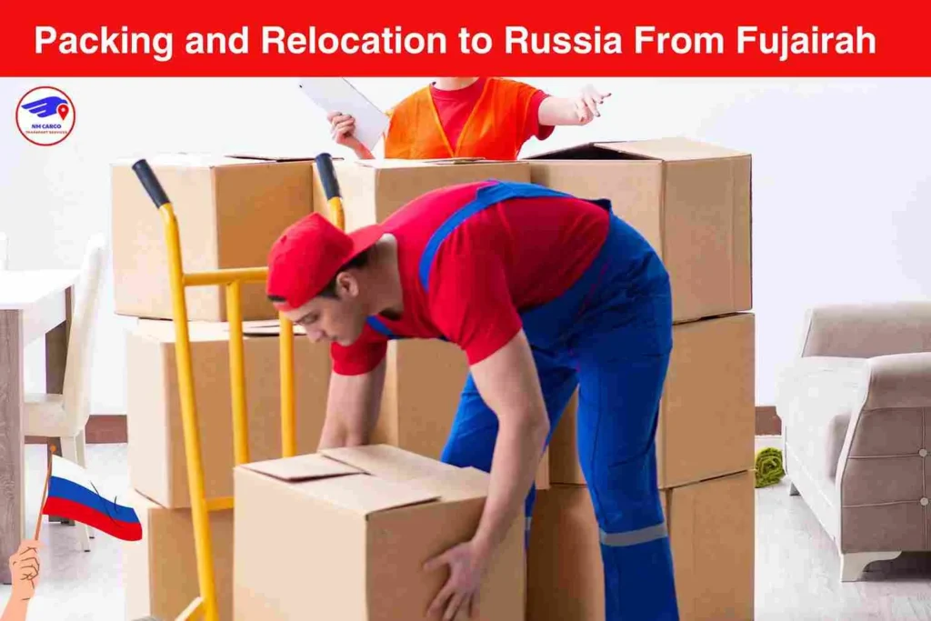 Packing and Relocation to Russia From Fujairah