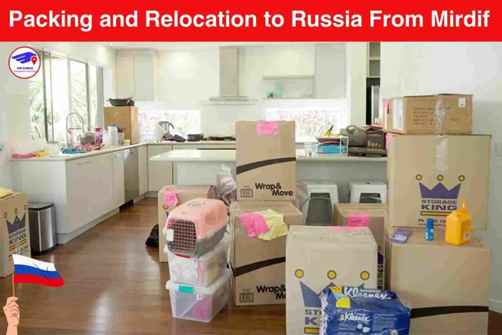 Packing and Relocation to Russia From Mirdif