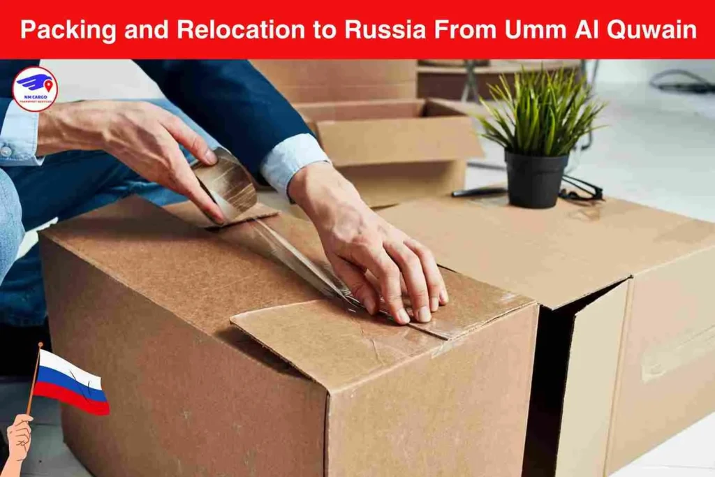 Packing and Relocation to Russia From Umm Al Quwain