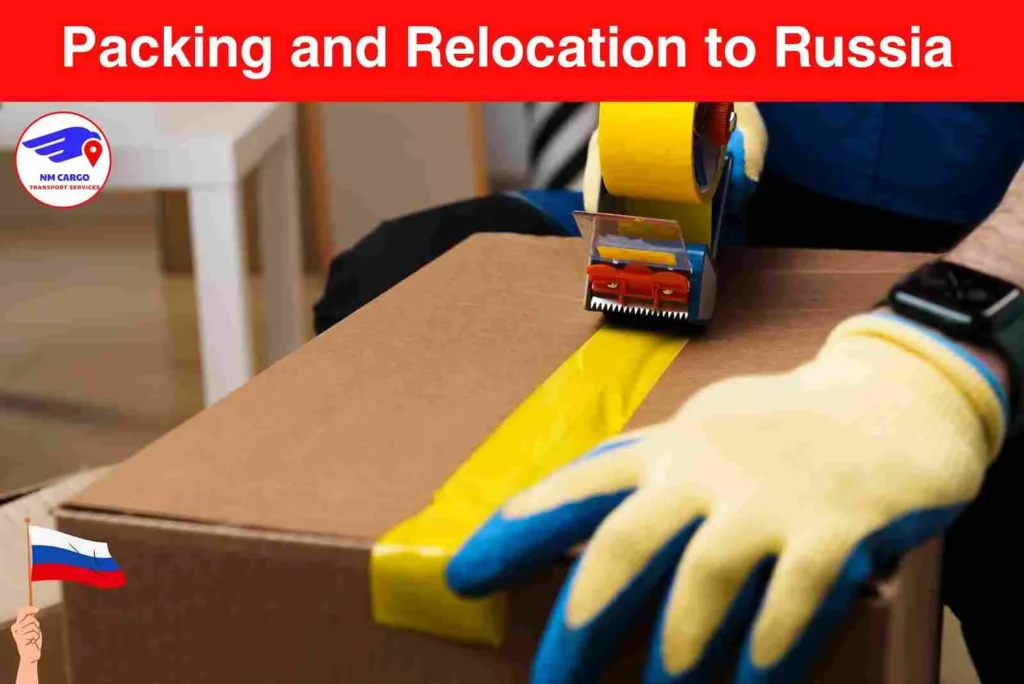 Packing and Relocation to Russia From Al Waheeda