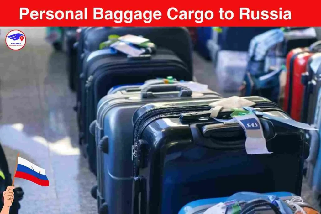 Personal Baggage Cargo to Russia From Ras Al Khaimah
