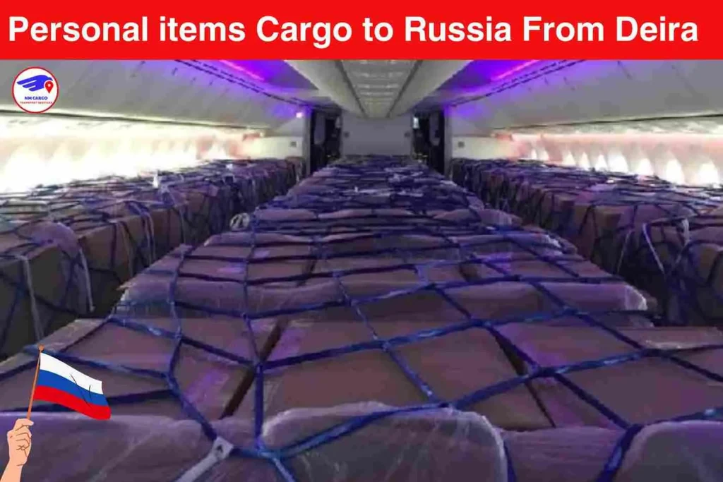 Personal items Cargo to Russia From Deira