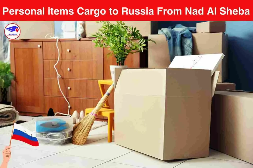 Personal items Cargo to Russia From Nad Al Sheba