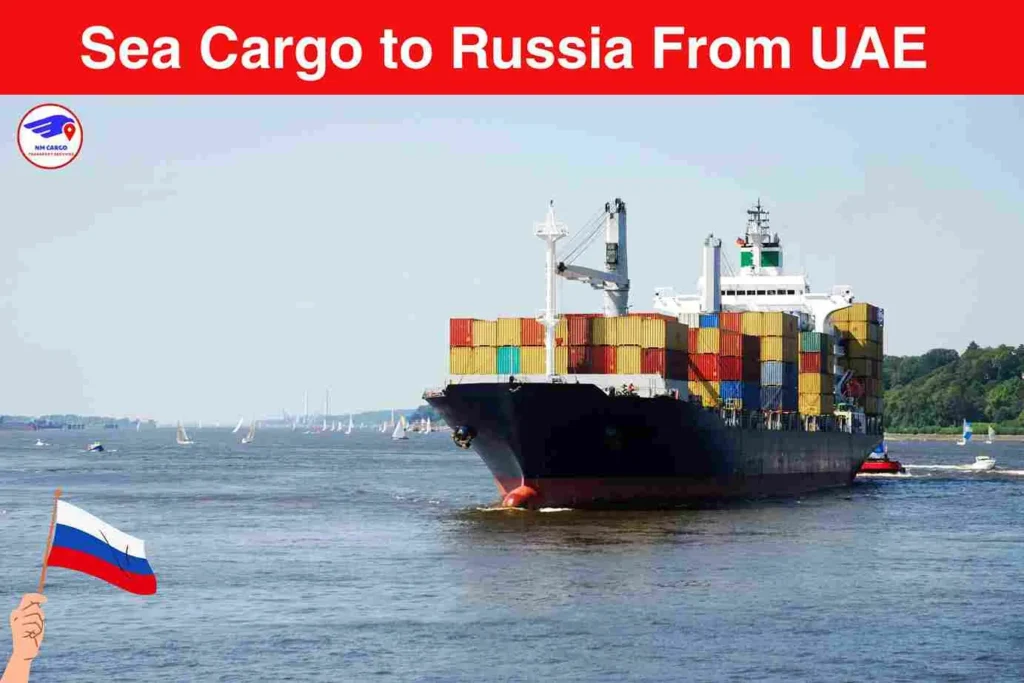 Sea Cargo to Russia From UAE