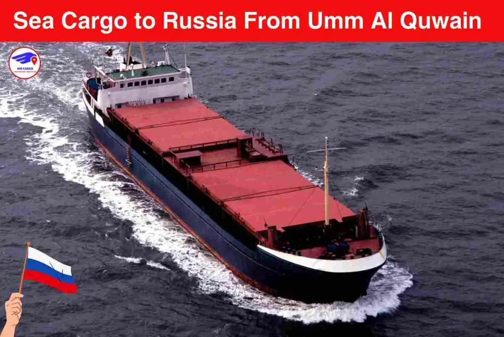 Sea Cargo to Russia From Umm Al Quwain