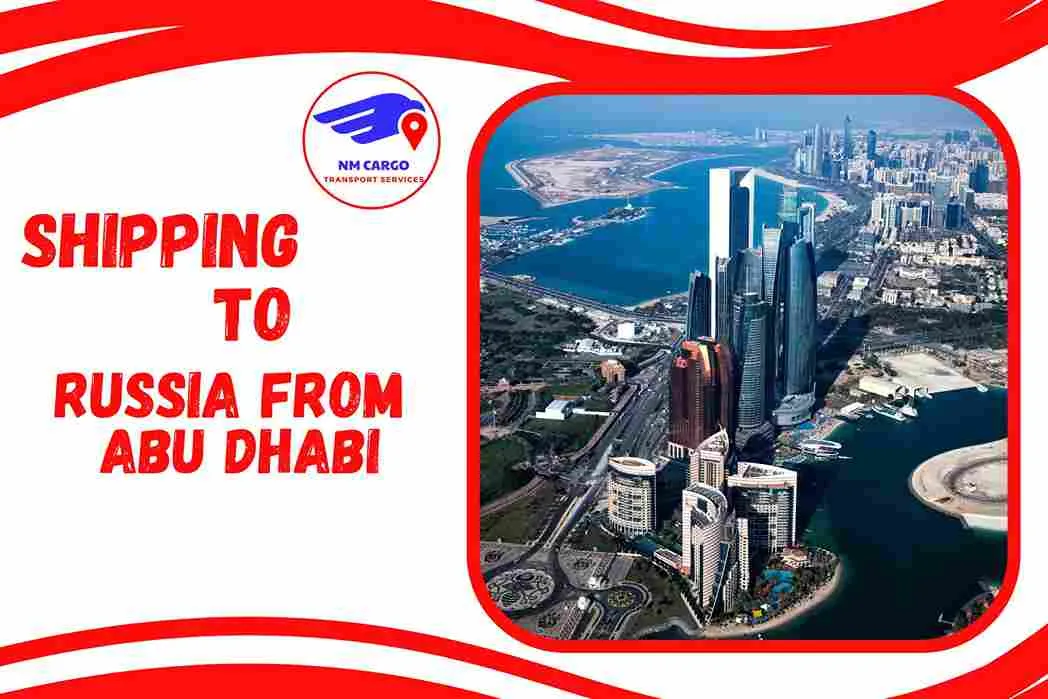 Shipping To Russia From Abu Dhabi