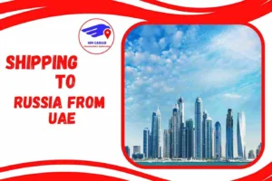 Shipping To Russia From UAE