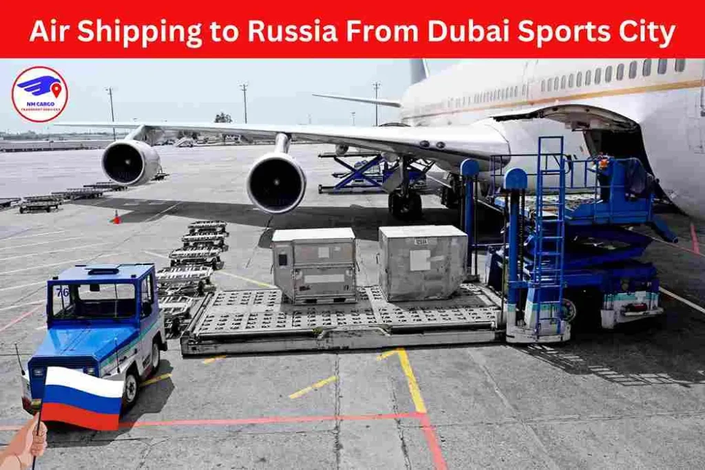 Air Shipping to Russia From Dubai Sports City