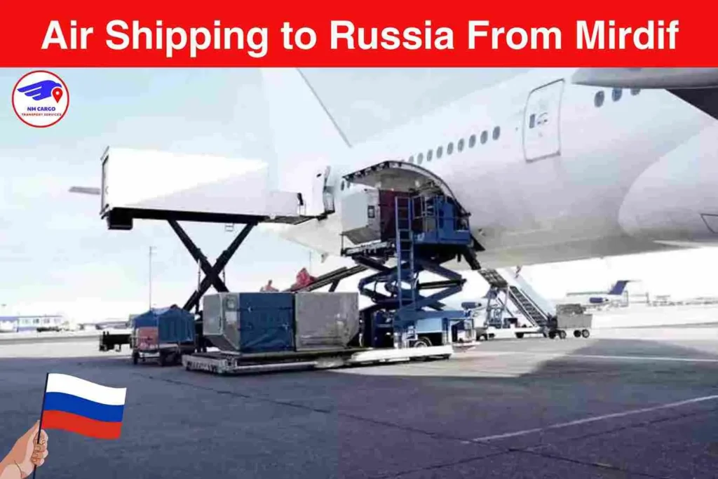 Air Shipping to Russia From Mirdif