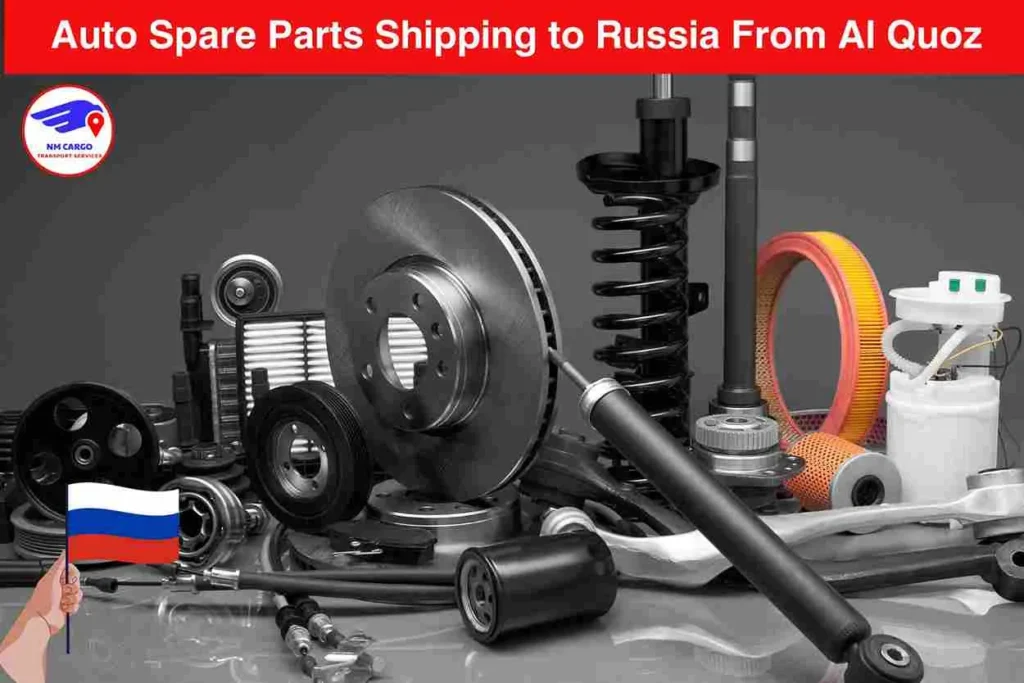 Auto Spare Parts Shipping to Russia From Al Quoz