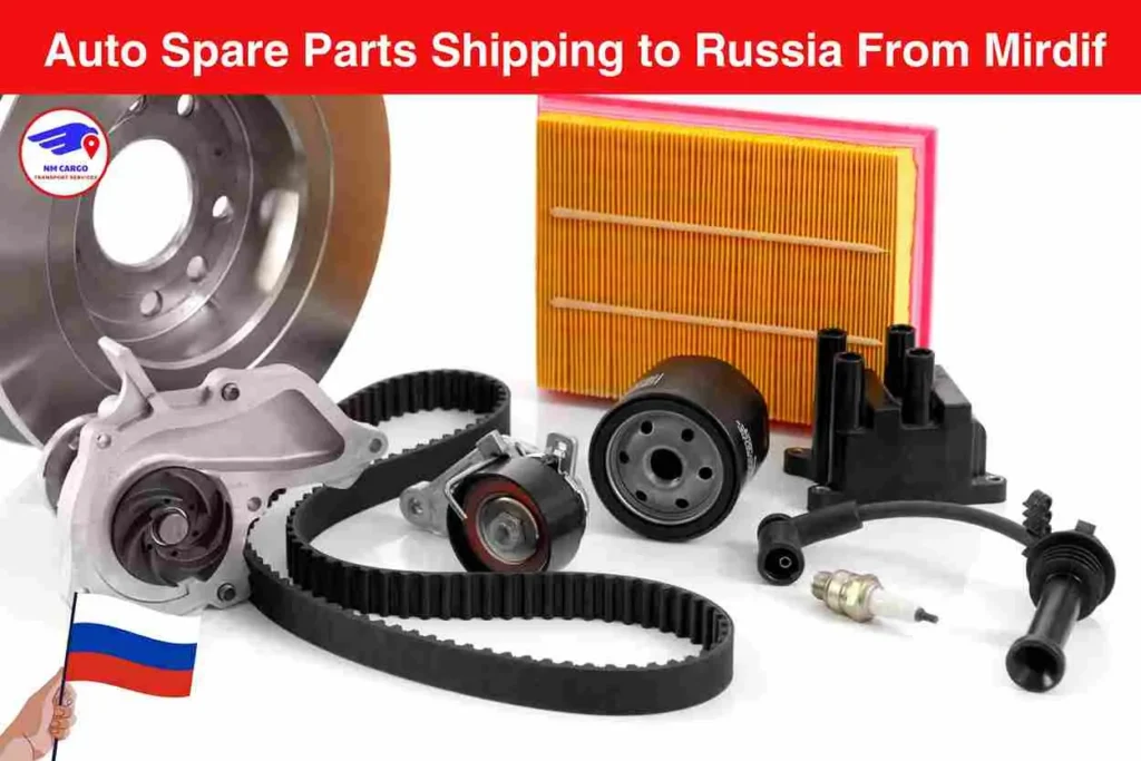 Auto Spare Parts Shipping to Russia From Mirdif