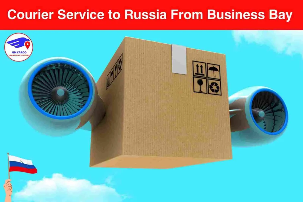 Courier Service to Russia From Business Bay