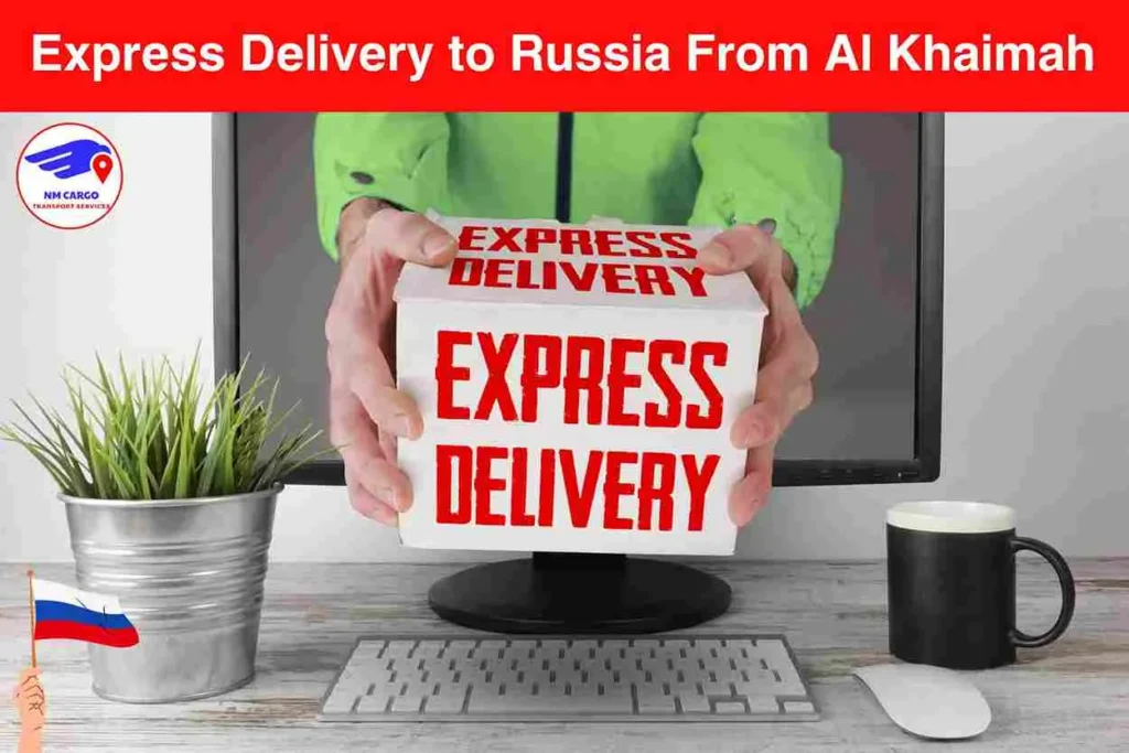 Express Delivery to Russia From Al Khaimah