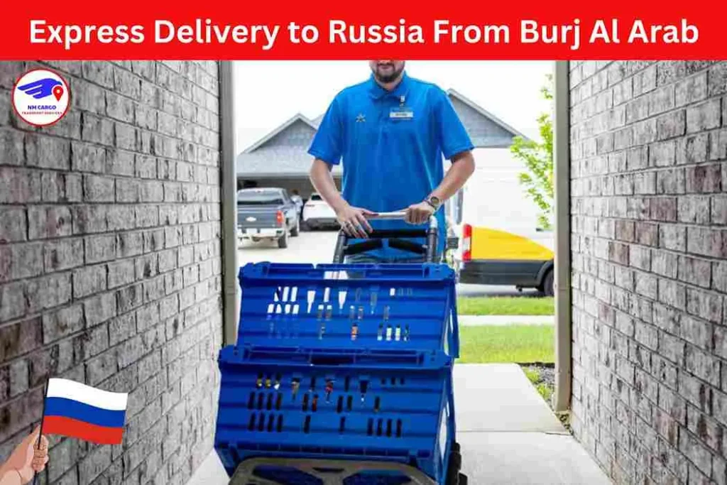 Express Delivery to Russia From Burj Al Arab