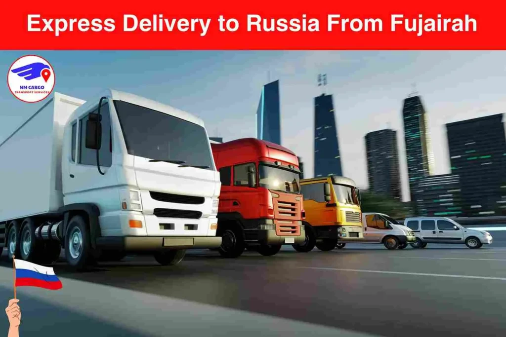 Express Delivery to Russia From Fujairah