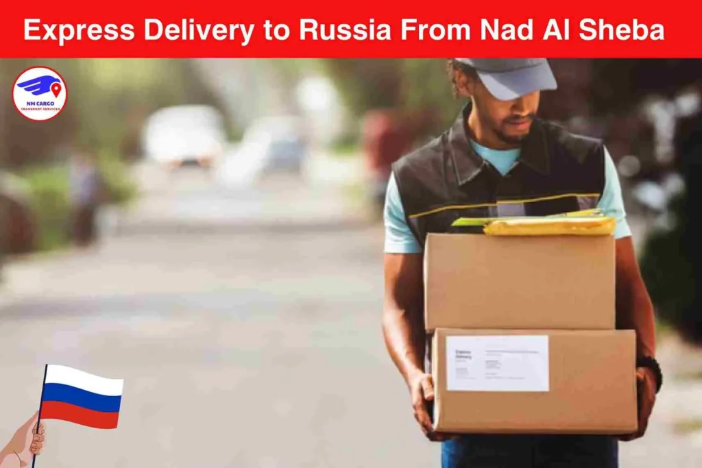 Express Delivery to Russia From Nad Al Sheba