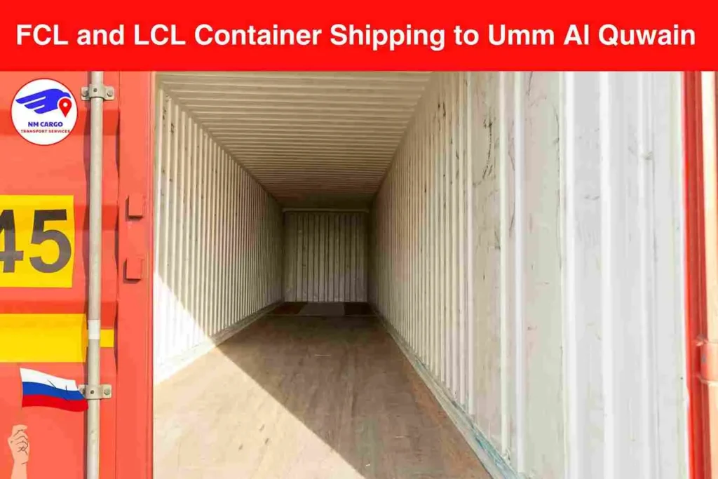 FCL and LCL Container Shipping to Russia From Umm Al Quwain