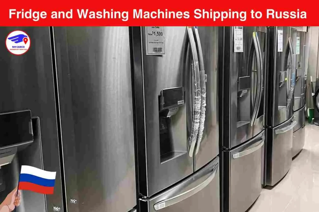 Fridge and Washing Machines Shipping to Russia from Nad Al Sheba