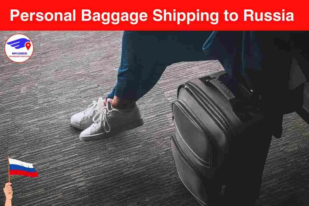 Personal Baggage Shipping to Russia From Al Khaimah