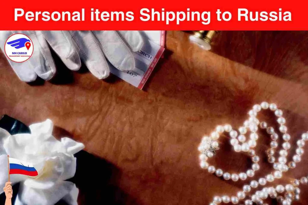 Personal items Shipping to Russia From Fujairah