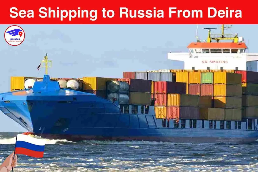 Sea Shipping to Russia From Deira