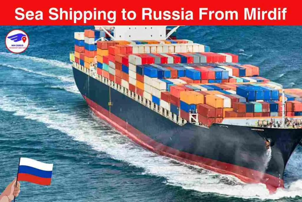 Sea Shipping to Russia From Mirdif