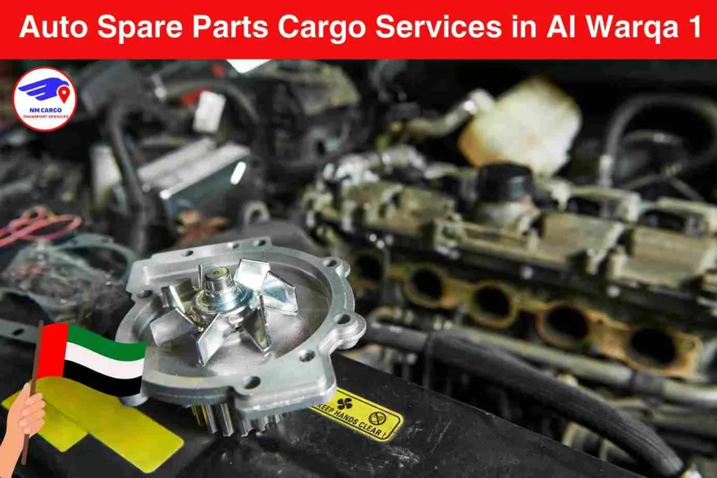 Auto Spare Parts Cargo Services in Al Warqa 1