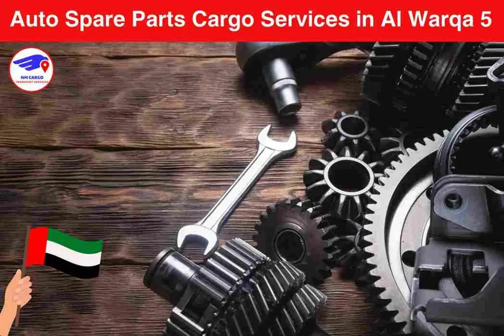 Auto Spare Parts Cargo Services in Al Warqa 5