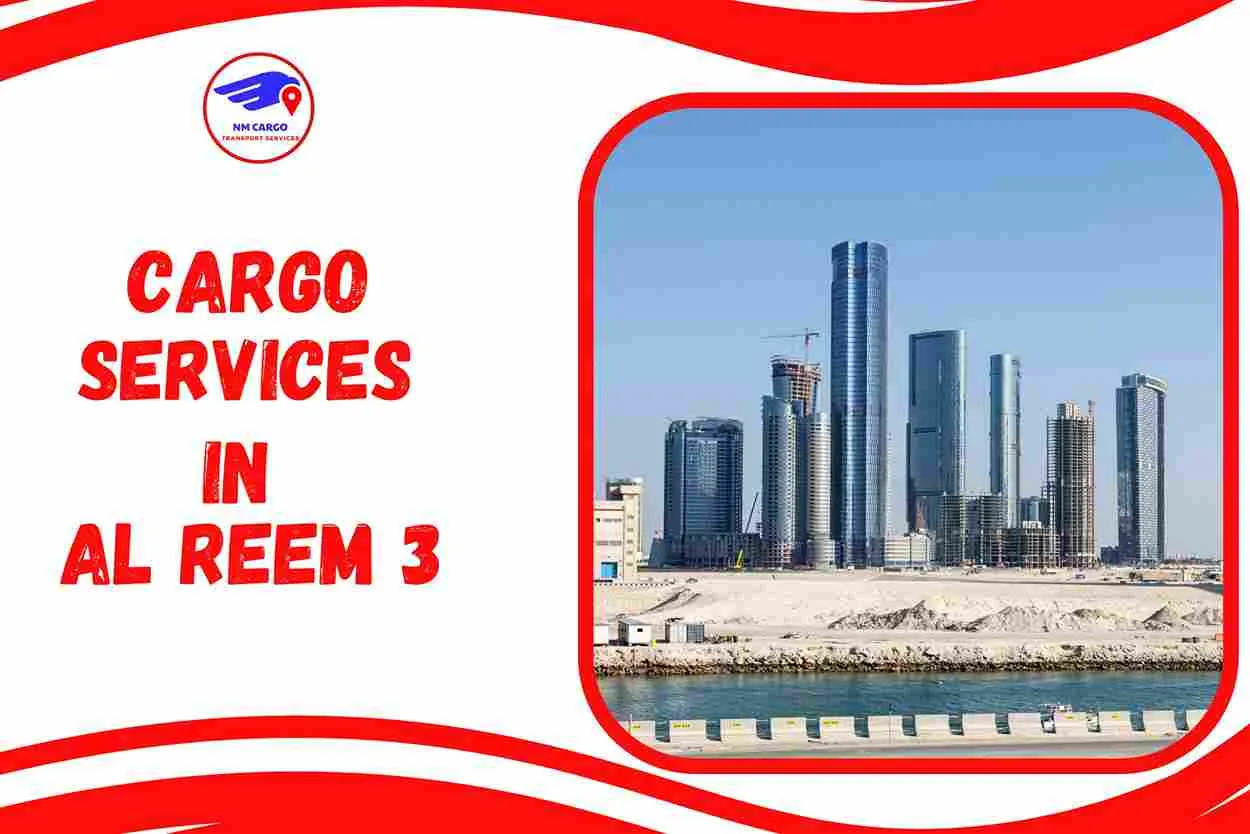 Cargo Services in Al Reem 3