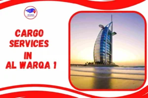 Cargo Services in Al Warqa 1