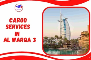 Cargo Services in Al Warqa 3