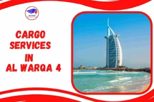 Cargo Services in Al Warqa 4