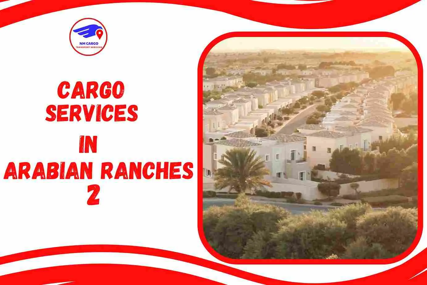 Cargo Services in Arabian Ranches 2