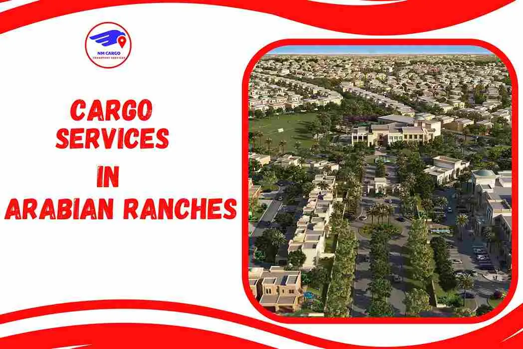 Cargo Services in Arabian Ranches