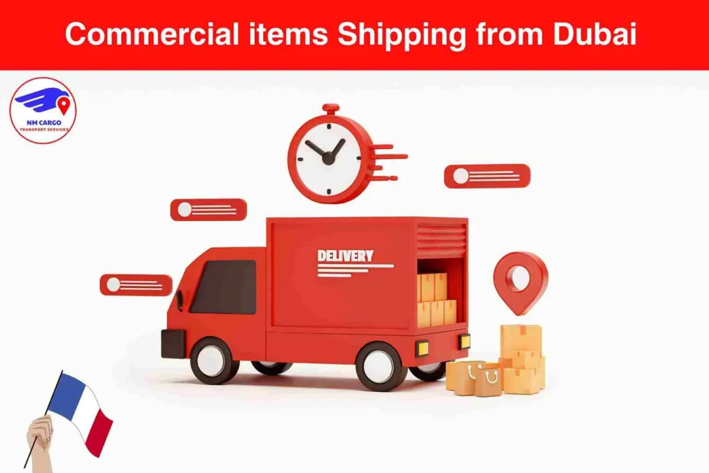 Commercial items Shipping from Dubai to Saint Etienne