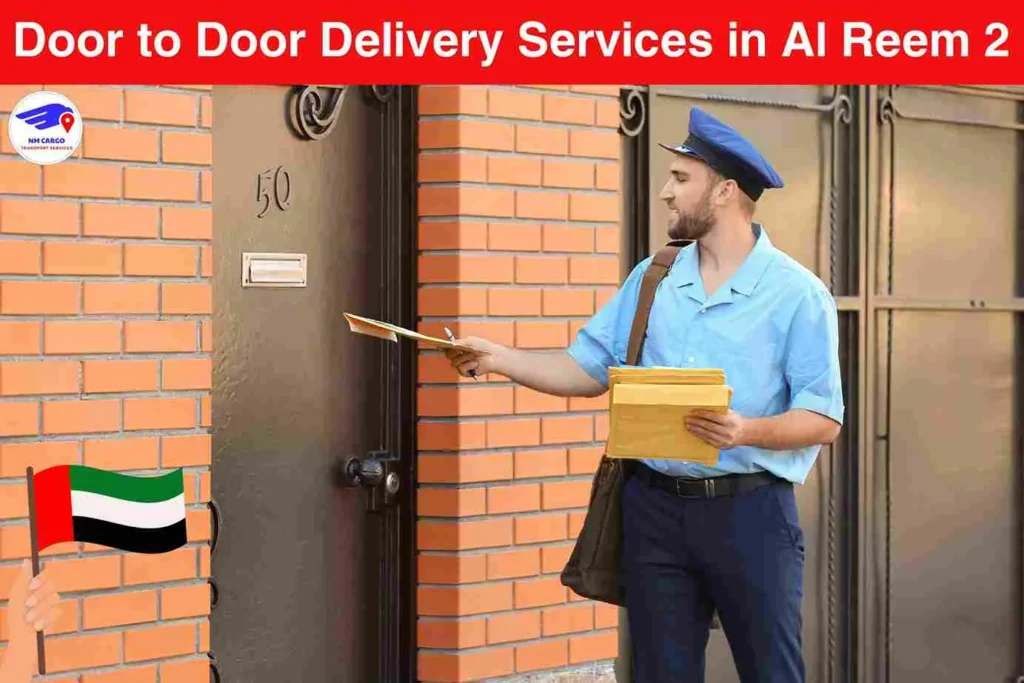 Door to Door Delivery Services in Al Reem 2