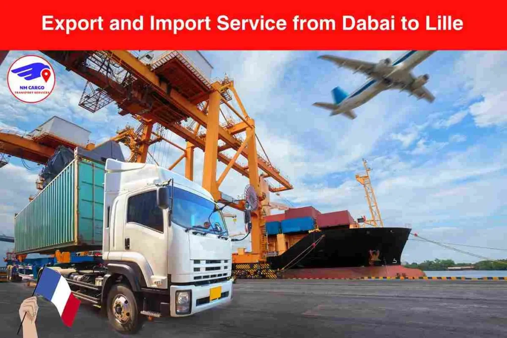 Export and Import Service from Dabai to Lille